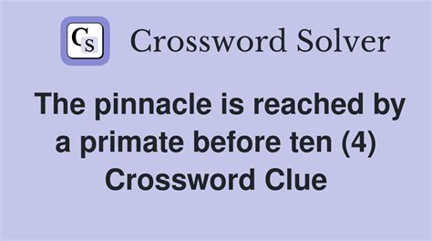 pinnacle peak crossword clue <b>Possible Answers for “Pinnacle” Crossword Clue is: TIP ( Newsday Crossword October 15 2023) PEAK ( Puzzle Page Diamond October 4 2023) PEAK ( NYT Crossword February 28 2022) PEAK ( LA Times Crossword January 25 2022) PEAK ( NYT Crossword February 22 2017)The NYTimes Crossword is a classic crossword puzzle</b>